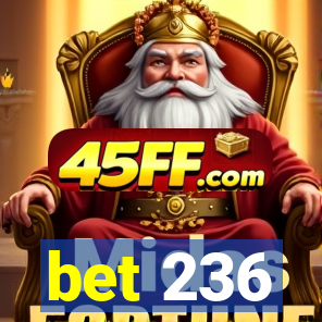 bet 236